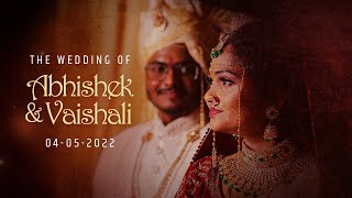 Abhishek \u0026 Vaishali | Best Cinematic | Wedding Video | 2022 | Our Beginning of Forever | Abhishali