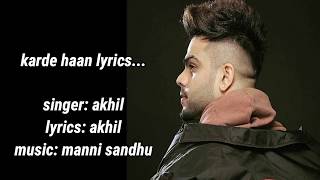 Karde Haan (Lyrics) - Akhil | Manni Sandhu | Romantic Song 2019