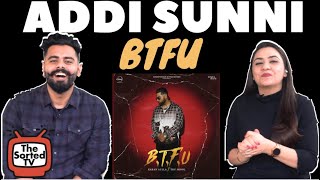 Addi Sunni | Karan Aujla | BTFU | Delhi Couple Reactions