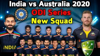 India vs Australia ODI Series 2020 | BCCI Announced New ODI Squad | IND vs AUS ODI 2020 Squad