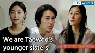 We are Taewoo's younger sisters [Mr. House Husband : EP.276-1] | KBS WORLD TV 221014