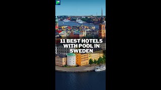 11 Best Hotels With Pool In Sweden [2022] #shorts