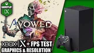 Avowed - Xbox Series X Gameplay + FPS Test