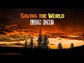 Saving the World - Aaron Kenny (YouTube Royalty-free Music Download)