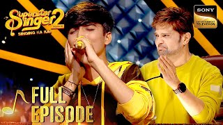 'Kal Ho Naa Ho' पर Faiz की Silky Voice ने किया Himesh को Impress | Superstar Singer 2 | Full Episode