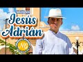 Jesús Adrián (Jarana 6x8) - Orquesta Nueva Generación