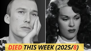 Famous People Who Died This Week (2025/8)