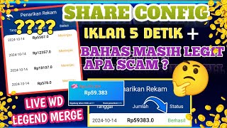 LIVE WD GAME LEGEND MERGE MASIH LEGIT APA SCAM?SHARE CONFIG IKLAN 5 DETIK NUYUL GAME AKSES AWAL