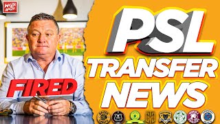 PSL Transfer News|Kaizer Chiefs FIRE Head Coach Gavin Hunt With Immediate Effect|