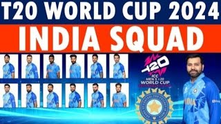 T20 World Cup 2024 India Squad || India Announced squad for ICC T20 World Cup 2024 ||