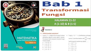 MATEMATIKA WAJIB KELAS 12 ASESMEN 2 HAL.21-22 A&B BAB 1 TRANSFORMASI FUNGSI PR INTAN PARIWARA KURMER