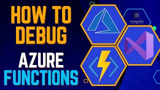 How to Debug Azure Functions in Visual Studio