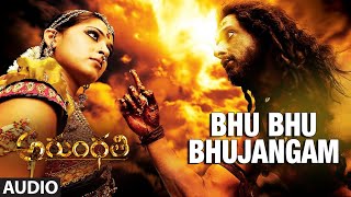 Bhu Bhu Bhujangam Full Song (Audio) || "Arundhati" || Anushka Shetty, Sonu Sood || Telugu Songs