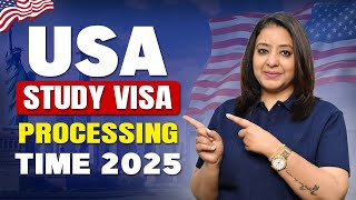 USA STUDY VISA PROCESSING TIME 2025 | STUDY VISA UPDATES 2024 |  USA CANADA UK | THE VISA OFFIC