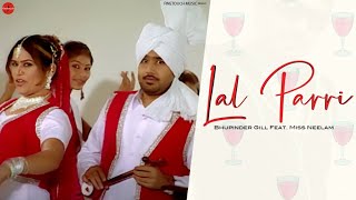 Lal Parri : Bhupinder Gill Ft. Miss Neelam | Latest Punjabi Songs 2020 | @FinetouchMusic