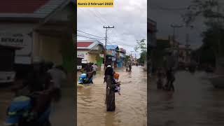 Banjir di Loklua Kab. Hss Prov. KalSel #banjir #kalimantanselatan #viral