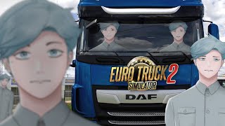 【Euro Truck Simulator 2】Truck and chat~