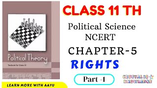 Class11th political science NCERT Chapter 5 RIGHTS