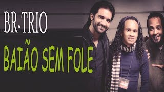 BR-Trio - Baião Sem Fole