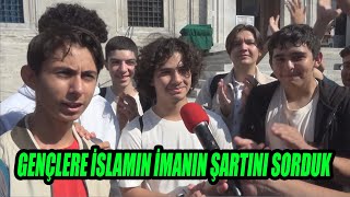 Meslek Lisesi Gençlerine Sorduk İmanın ve İslamın Şartı Kaçtır