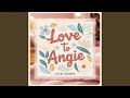 Love To Angie