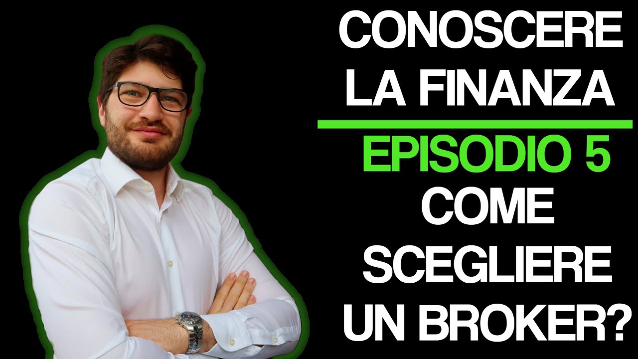 Come COMPRARE E VENDERE AZIONI? (Come Scegliere Un BROKER Adatto A Te ...