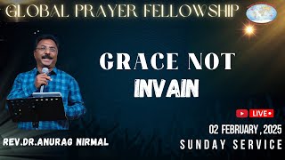 GPF SUNDAY SERVICE || WITH REV. DR. ANURAG NIRMAL