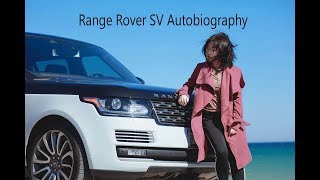 谁说女生不能开路虎揽胜创世版 看到价格我都哭了 Range Rover SV autobiography review