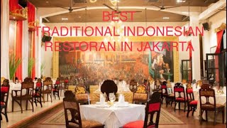 Best Traditional Indonesian Restaurant in Jakarta