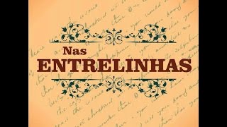 Nas Entrelinhas - (trailer) 2014