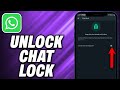 How To Unlock Whatsapp Chat Lock - Quick Help