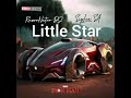 RazorNator DJ-Little Star(feat.Siylee SA)