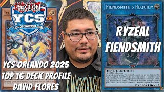 Yugioh YCS Orlando 2025 Top 16 Deck Profile - Ryzeal Fiendsmith - David Flores