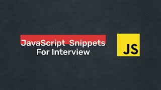 The Ultimate JavaScript Code Snippet | Code Snippet With Explanation