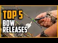 Best Bow Releases 2024 | Top 5 Best Bow Release For Hunting