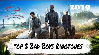 Top 5 Best Bad Boys Ringtones 2019 [Download Links]