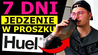 7 DNI NA JEDZENIU Z PROSZKU HUEL - CZY WARTO WYDAĆ 300 ZŁ?!