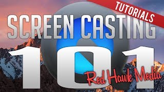 ScreenCasting 101