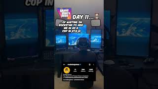 Day 11- One Video A Day Until The Release of GTA6