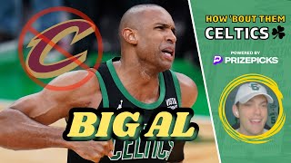 Al Horford Ends Cavs Season; Celtics Advance to ECF | How 'Bout Them Celtics