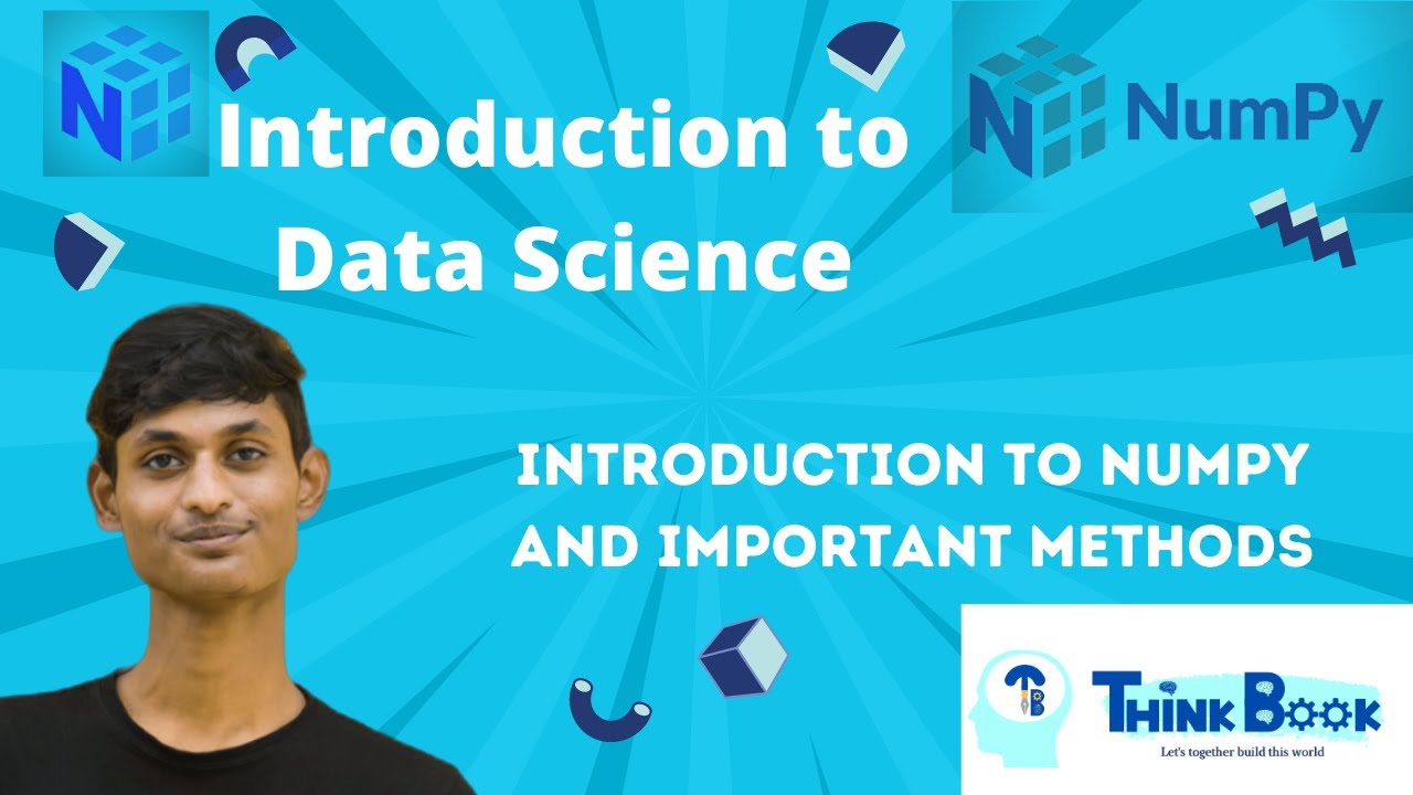 Introduction To Data Science || Numpy And It's Methods || How To Use It ...