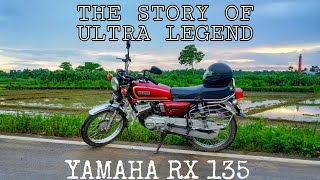 YAMAHA RX135 REVIEW \u0026 HISTORY 🔥 THE ULTRA LEGEND 🔥🔥🔥