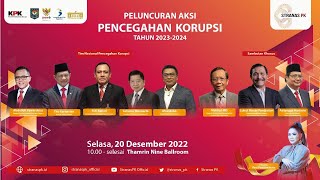 Live Streaming Peluncuran Aksi Pencegahan Korupsi Tahun 2023-2024