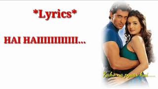 Chaand sitare Song with lyrics|Kaho Na Paar Hai...|