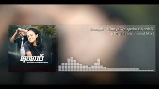 Shungari - Nimaya Walagedra x North X (Official Instrumental Mix)