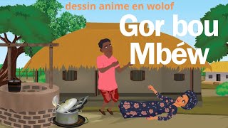 Gor gu mbew: dessin animé en wolof, récit en wolof, histoire en wolof, conte , leep Senegalais