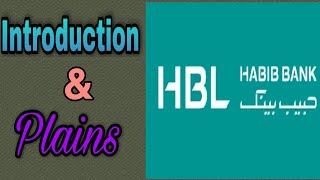 Habib Bank Limited | HBL | Introduction \u0026 Plains | Internet Banking 2021 | IT urdu