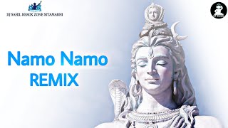 Namo Namo DJ Best Remix || Vibration mix || Hard Bass Remix || Kedarnath || Song By Sahil DJ