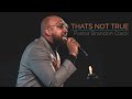 THATS NOT TRUE| PASTOR BRANDON CLACK | 11.24.24