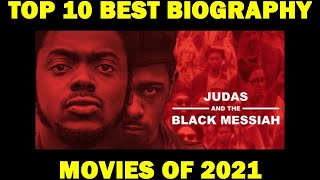 Top 10 Best Biography Movies of 2021.